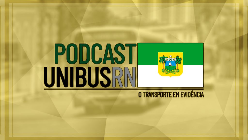 Podcast UNIBUS RN #15: Os reflexos de dois anos da pandemia da COVID-19 no transporte público 2 Arte Podcast UNIBUS RN 02