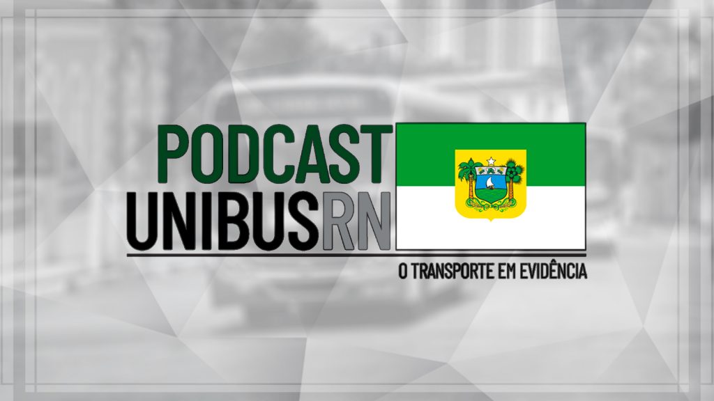 Podcast UNIBUS RN #14: O dia é hoje e a hora é essa 2 Arte Podcast UNIBUS RN 03